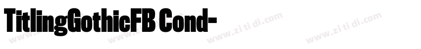 TitlingGothicFB Cond字体转换